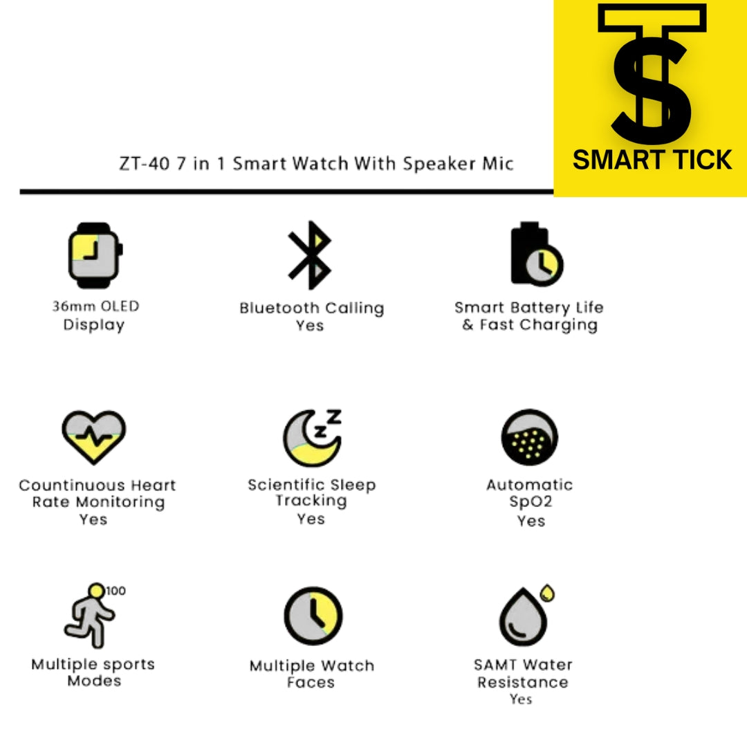 ZT-40 7 in 1 Smart Watch With Speaker Mic